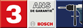 grantie 3 ans BOSCH